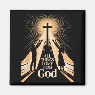 Alle Dinge kommen von Gott Christliche Anbetung Ei Magnet