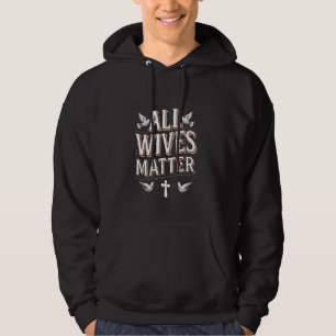 Alle Ehefrauen sind wichtig missionarische LDS Chu Hoodie