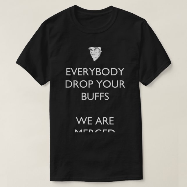 Alle fallen Ihre Stärken ab - ÜberlebendeProbst T-Shirt (Design vorne)