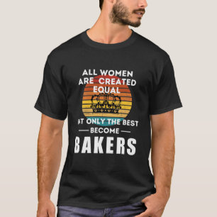 Alle Frauen sind gleich, aber nur der beste Bec T-Shirt