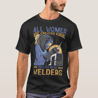 Alle Frauen sind gleich erschaffen, ein paar werde T-Shirt