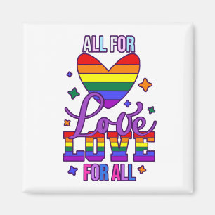 Alle für Liebe Liebe für alle - LGBTQ+-Stolz Magnet