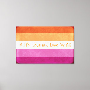 Alle für Liebe und Liebe für alle, Lesben, LGBTQ P Leinwanddruck
