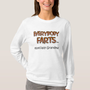 Alle Furzen...besonders Oma! T - Shirt L/S