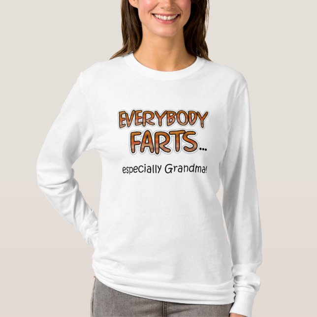 Alle Furzen...besonders Oma! T - Shirt L/S (Vorderseite)