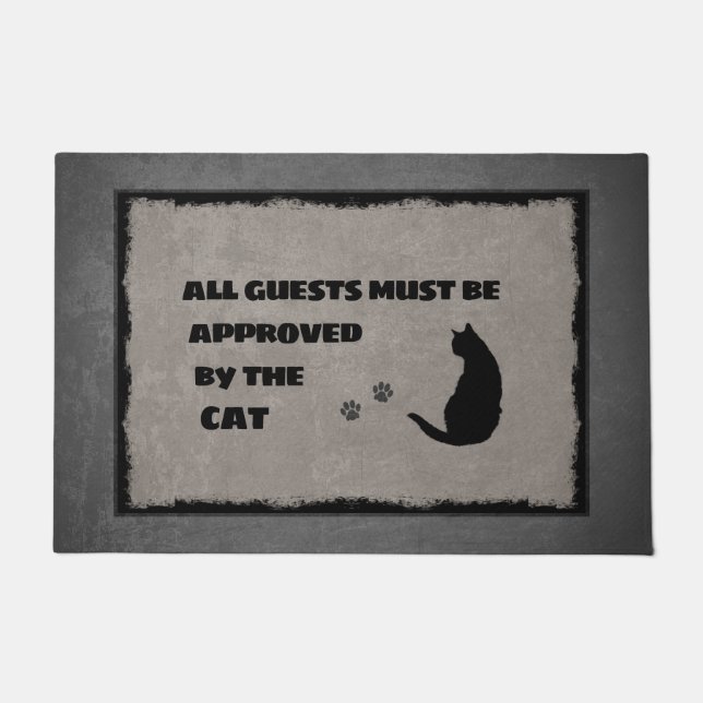 Alle Gäste müssen vom Cat Doormat zugelassen werde Fußmatte (Vorderseite)