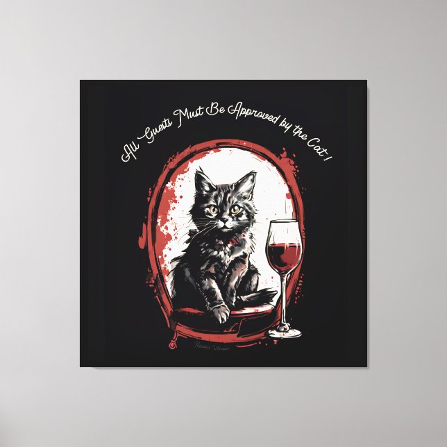 Alle Gäste müssen von der Cat Funny Art zugelassen Leinwanddruck (Vorderseite)