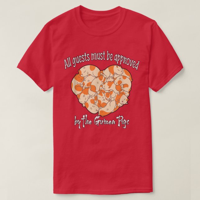 Alle Gäste müssen von der Guinea Ferkel 65 zugelas T-Shirt (Design vorne)