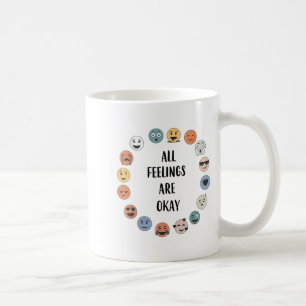 Alle Gefühle sind okay Schul-Lehrer Psychologe  Kaffeetasse
