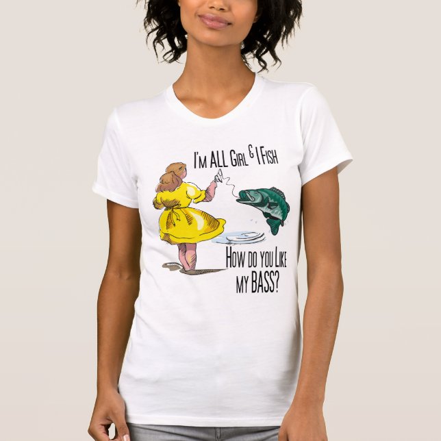 Alle Girl Fishing-Shirts T-Shirt (Vorderseite)