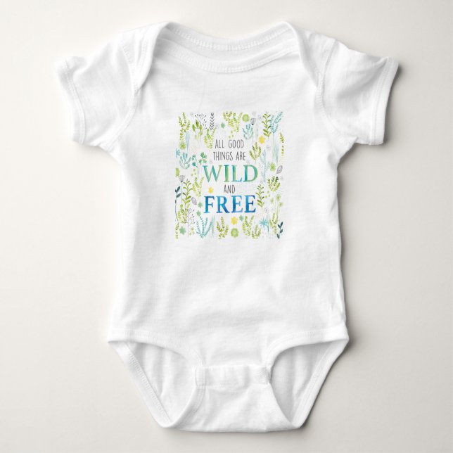 Alle guten Sachen sind wild und frei Baby Strampler (Vorderseite)