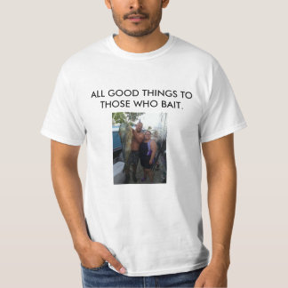 ALLE GUTEN SACHEN ZU JENEN WHO-KÖDER T-Shirt