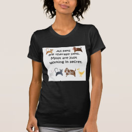 Alle Haustiere sind behandelte Haustiere T-Shirt