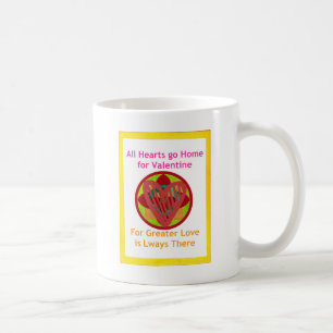 Alle Herzen gehen Zuhause für Valentiner Kunstdruc Kaffeetasse
