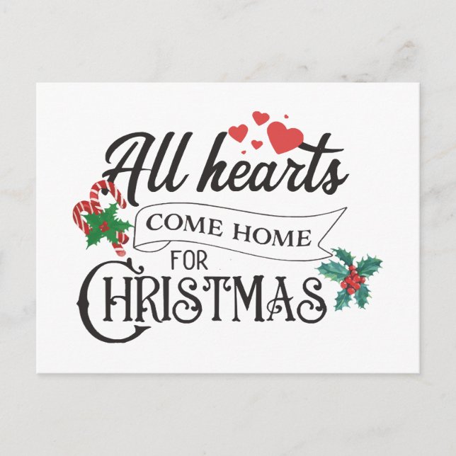 Alle Herzen kommen zu Weihnachten Zuhause Postkarte (Vorderseite)