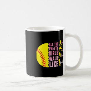 Alle Hübschen Mädchen laufen wie dieser Softball-P Kaffeetasse