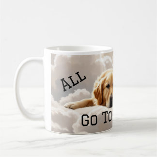 Alle Hunde gehen in den Himmel Kaffeetasse