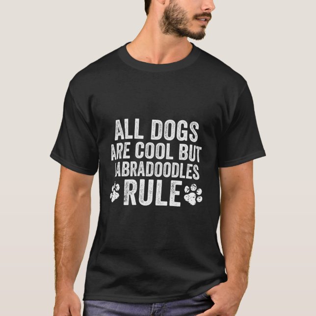 Alle Hunde sind Cool, aber Labradoodles-Regel - La T-Shirt (Vorderseite)