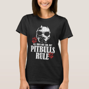 Alle Hunde sind Coole Pitbulls Regel Hunde Zucht T-Shirt