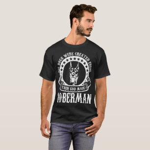 Alle Hunde waren der hergestellte gleiche Gott, T-Shirt