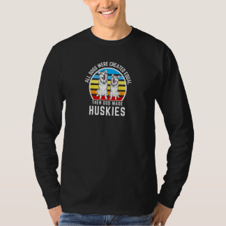 Alle Hunde wurden gleich erschaffen, dann machte G T-Shirt