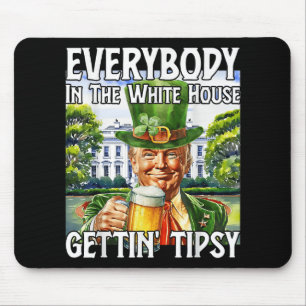 Alle im Weißen Haus werden zitternd lustig T Mousepad