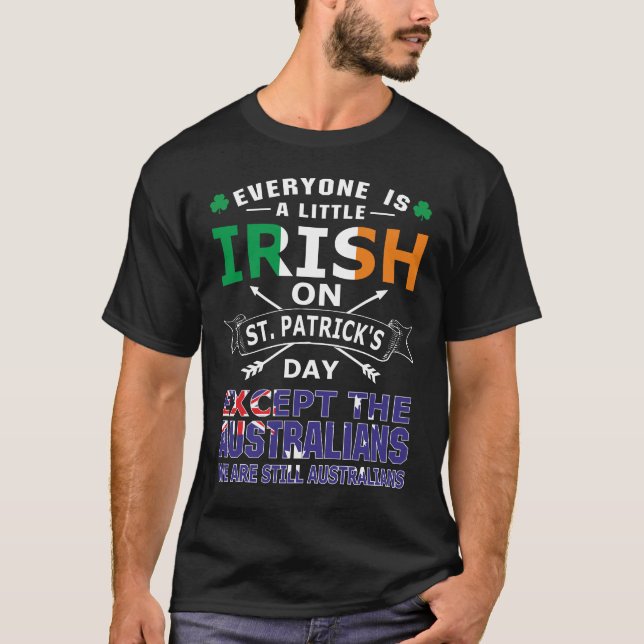Alle irischen Australier St Patrick Day T - Shirt (Vorderseite)