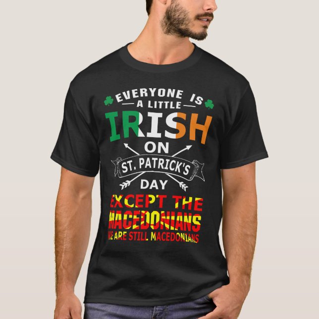 Alle irischen Mazedonier St Patrick Day T - Shirt (Vorderseite)