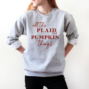 Alle Karierten und kürkenden Dinge fallen Unisex Sweatshirt