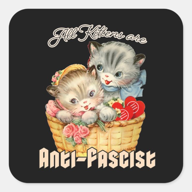 Alle Kätzchen sind antifaschistisch Quadratischer Aufkleber (Vorderseite)
