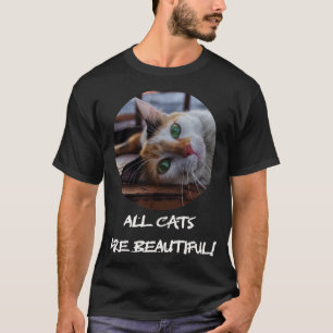 alle Katzen sind schön T-Shirt