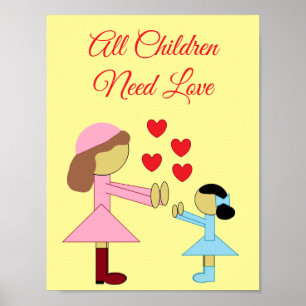 Alle Kinder brauchen Liebe: Hellgelb Poster