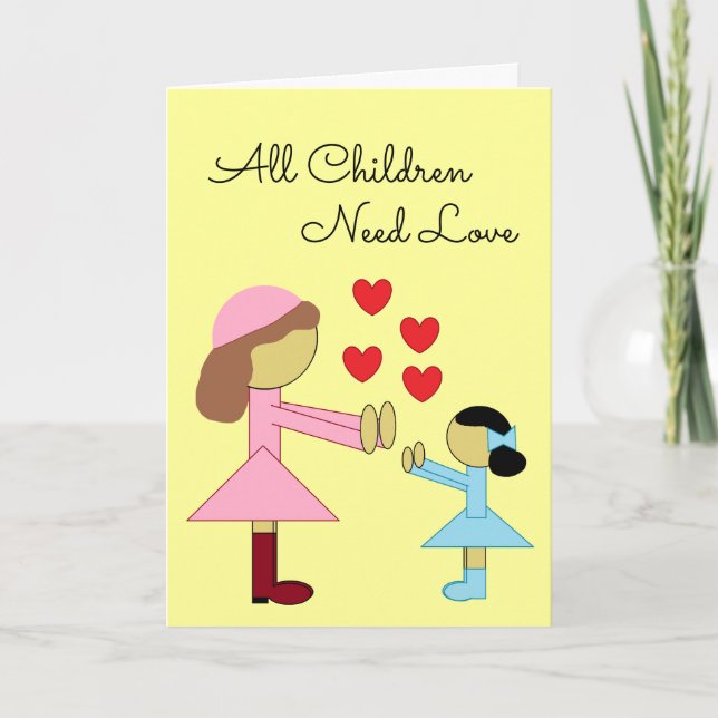 Alle Kinder brauchen Liebe: hellgelbe Scheibe Karte (Vorderseite)