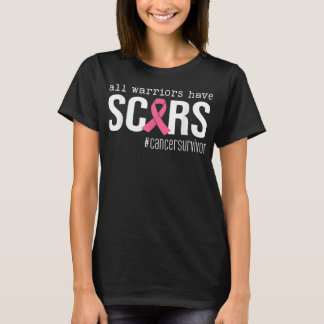 Alle Krieger haben Narben rosa Bandbreitenkrebs T-Shirt