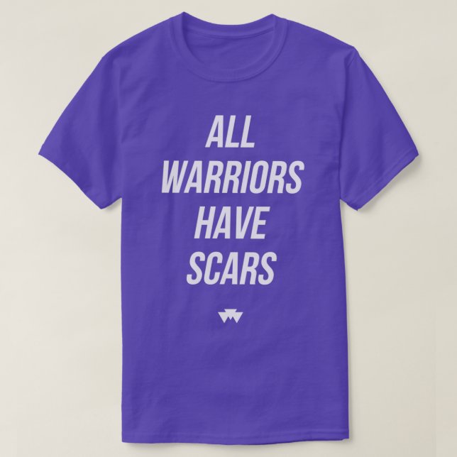 Alle Krieger haben Narben T-Shirt (Design vorne)
