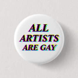 ALLE KÜNSTLER SIND HOMOSEXUELLER CYMK KNOPF BUTTON