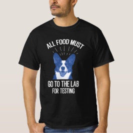 Alle Lebensmittel müssen zum Testen an den Labrado T-Shirt