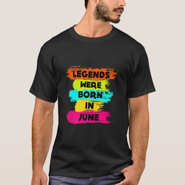 Alle Legenden waren im Juni in grafischer Cooler G T-Shirt (Vorderseite)