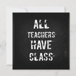ALLE LEHRER HABEN KLASSE Grußkarte