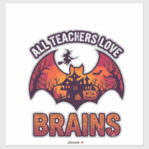 Alle Lehrer lieben Gehirne Halloween Fledermaus Sp Aufkleber
