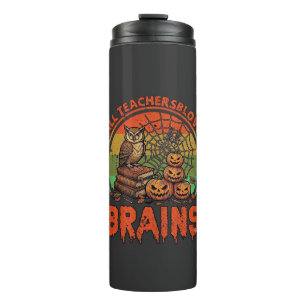 Alle Lehrer lieben Gehirne Halloween-Kürbisse Eule Thermosbecher