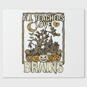 Alle Lehrer lieben Gehirne Halloween Spukhaus P Geschenkpapier