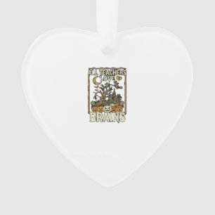 Alle Lehrer lieben Gehirne Halloween Spukhaus P Ornament