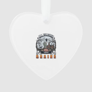 Alle Lehrer lieben Gehirne Halloween Zombie Hand H Ornament