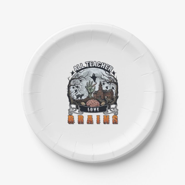 Alle Lehrer lieben Gehirne Halloween Zombie Hand H Pappteller (Vorderseite)