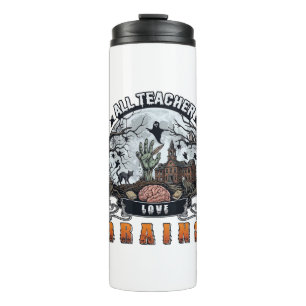 Alle Lehrer lieben Gehirne Halloween Zombie Hand H Thermosbecher