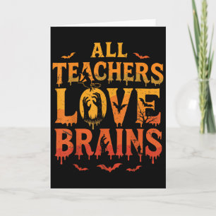 Alle Lehrer lieben Gehirne Shirt Lustiges Hallowee Karte