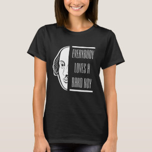 Alle Lieben ein Bard Boy Shakespeare Thespian T-Shirt