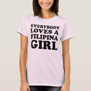 Alle Lieben ein Filipina Girl T-Shirt
