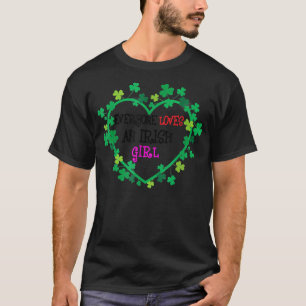 Alle Lieben ein Irish Girl Saint Patrick Day 202 T-Shirt